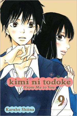 Kimi ni Todoke: From Me to You, Volume 9