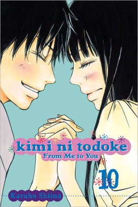 Kimi ni Todoke: From Me to You, Vol. 10