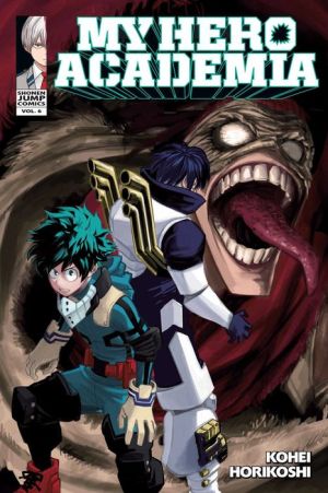 My Hero Academia, Vol. 6: Struggling