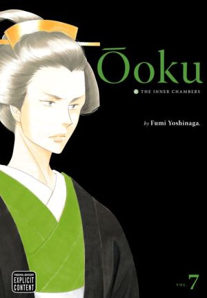 Ooku: The Inner Chambers, Vol. 7