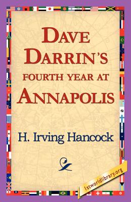 Dave Darrin's Fourth Year At Annapolis