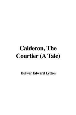 Calderon, the Courtier