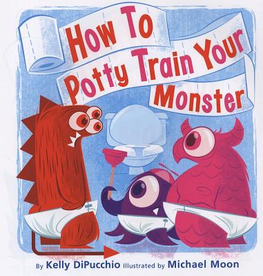 How to Potty Train Your Monster