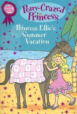 Princess Ellie's Summer Vacation