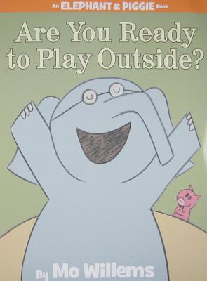 Are You Ready to Play Outside?