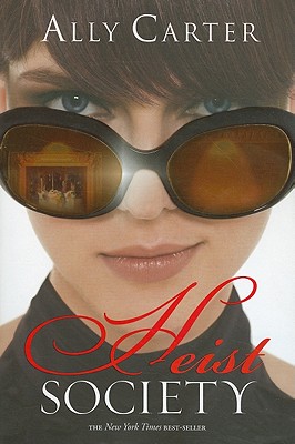 ally carter heist society series ally carter heist society series