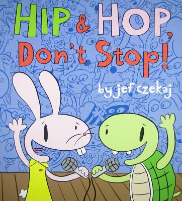 Hip and Hop, Don't Stop!