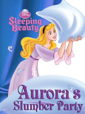 Aurora's Slumber Party