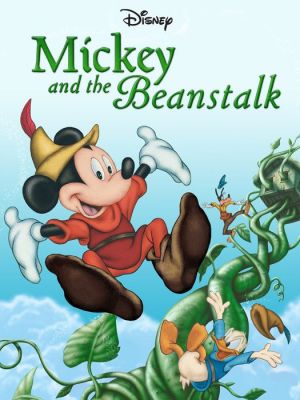 Standard Characters: Mickey and the Beanstalk