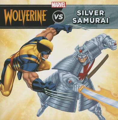 The Unstoppable Wolverine vs. the Silver Samurai