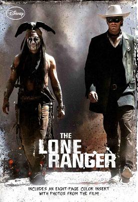 The Lone Ranger: Junior Novel