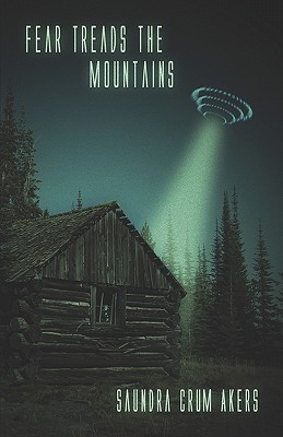 Fear Treads the Mountains Fear Treads the Mountains