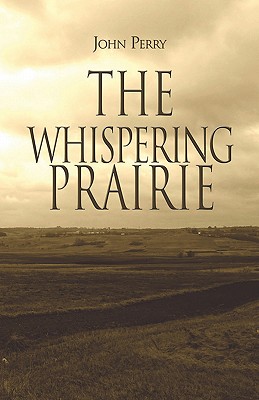 The Whispering Prairie