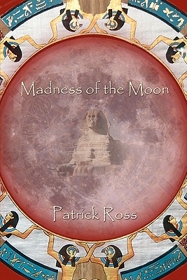 Madness Of The Moon