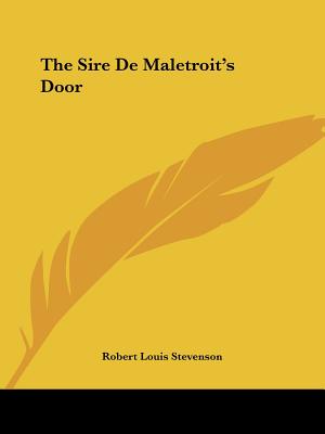 The Sire de Maletroit's Door