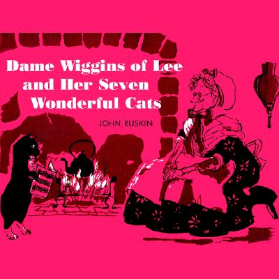 Dame Wiggins of Lee and Her Seven Wonderful Cats