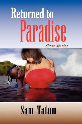 Returned to Paradise
