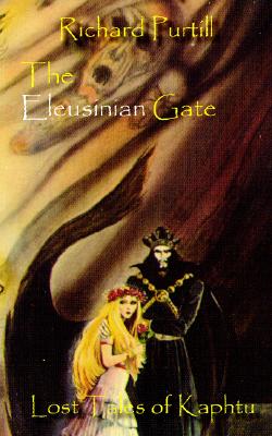 The Eleusinian Gate: Lost Tales of Kaphtu