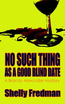 No Such Thing as a Good Blind Date
