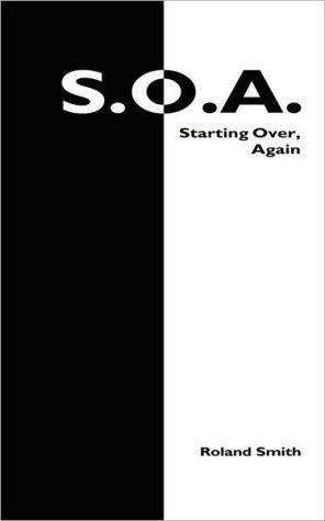 S.O.A.: Starting Over, Again