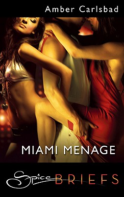 Miami Menage