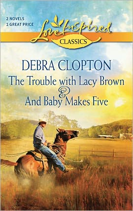 The Trouble with Lacy Brown and And Baby Makes Five