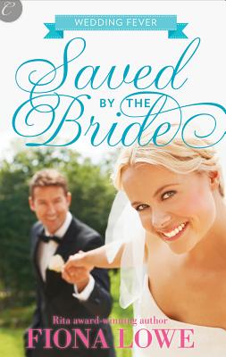 Saved by the Bride