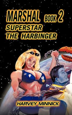 Superstar the Harbinger