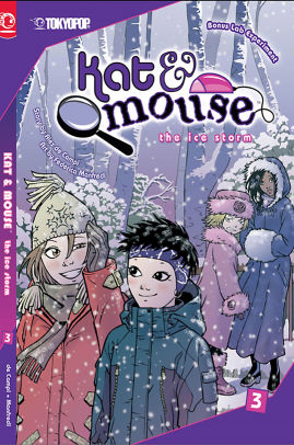 Kat & Mouse, Volume 3: The Ice Storm
