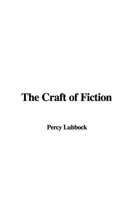 The Craft of Fiction