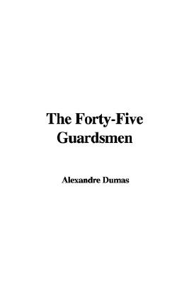 Forty-Five Guardsmen