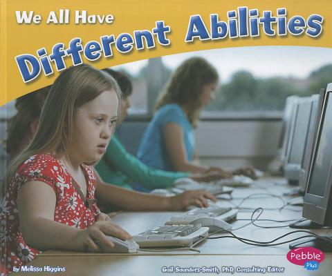 We All Have Different Abilities