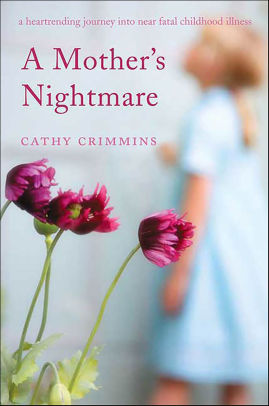 A Mother's Nightmare