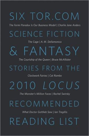 Six Tor.com Science Fiction & Fantasy Stories from the 2010 Locus Recommended Reading List