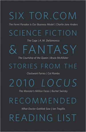 Six Tor.com Science Fiction & Fantasy Stories from the 2010 Locus Recommended Reading List