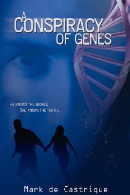 A Conspiracy of Genes