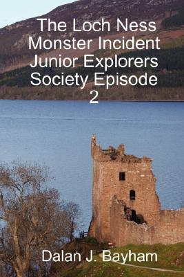 The Loch Ness Monster Incident - Junior Explorers Society Episode 2
