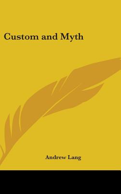 Custom and Myth