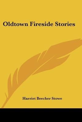 Oldtown Fireside Stories