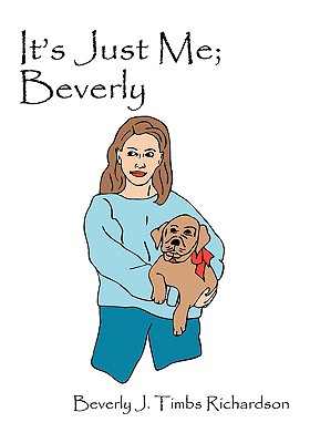 It's Just Me; Beverly