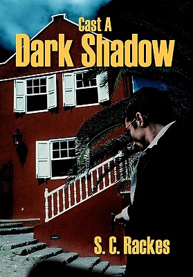 Cast a Dark Shadow