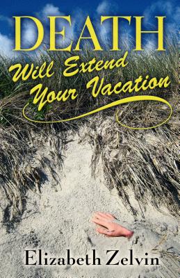 Death Will Extend Your Vacation