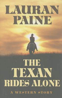 The Texan Rides Alone