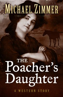 The Poacher's Daughter