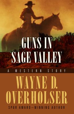 Guns in Sage Valley