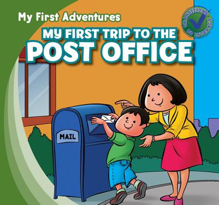 My First Trip to the Post Office