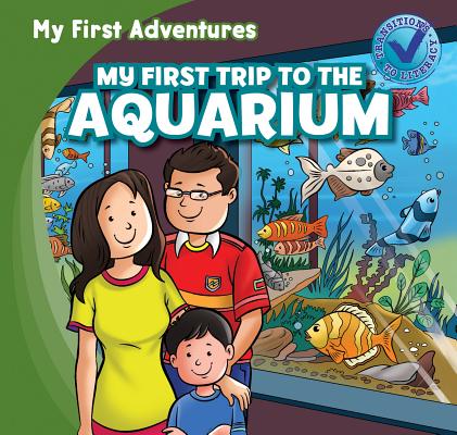 My First Trip to the Aquarium