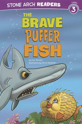 The Brave Puffer Fish