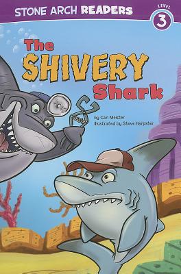 The Shivery Shark