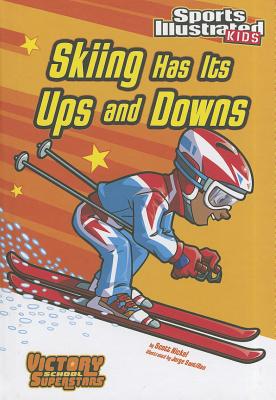 Skiing Has Its Ups and Downs